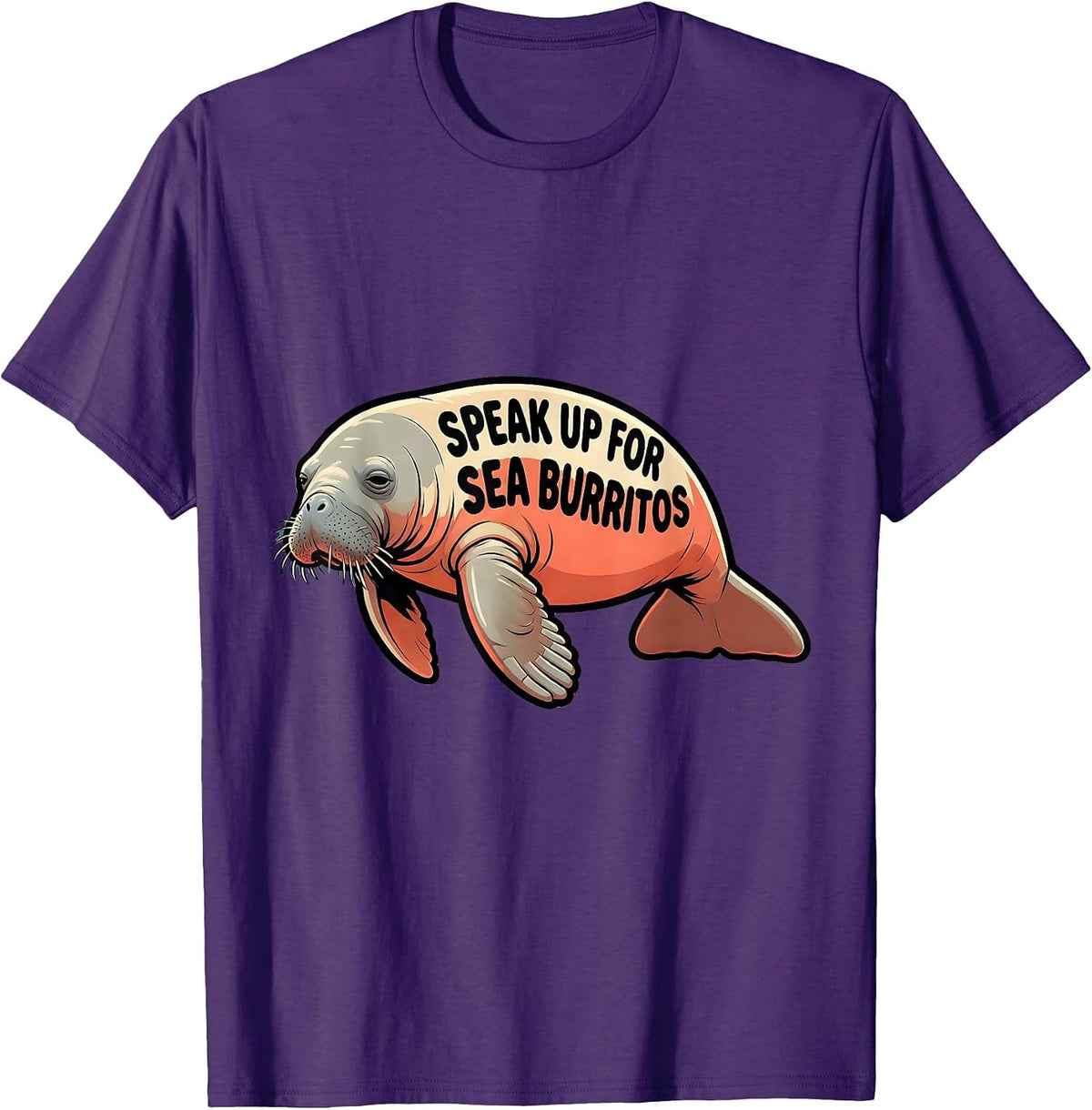 Men's Speak Up For Sea Burritos Funny Manatee Sea Animal Lover T-Shirt - Purple