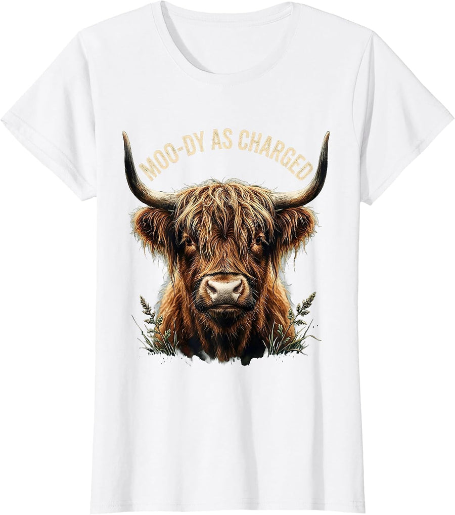 Women's Moo-Dy As Charged Vintage Highland Cow Farm Animal Humor T-Shirt - White