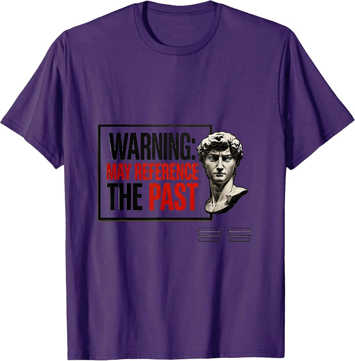 Warning: May Reference The Past Funny History Teacher T-Shirt - Purple