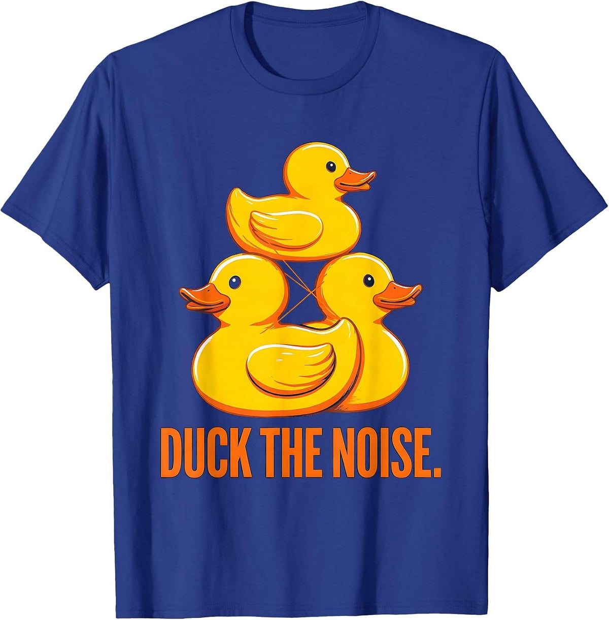 Men's Duck The Noise Funny Rubber Duck Novelty Gift Humor T-Shirt - Royal Blue