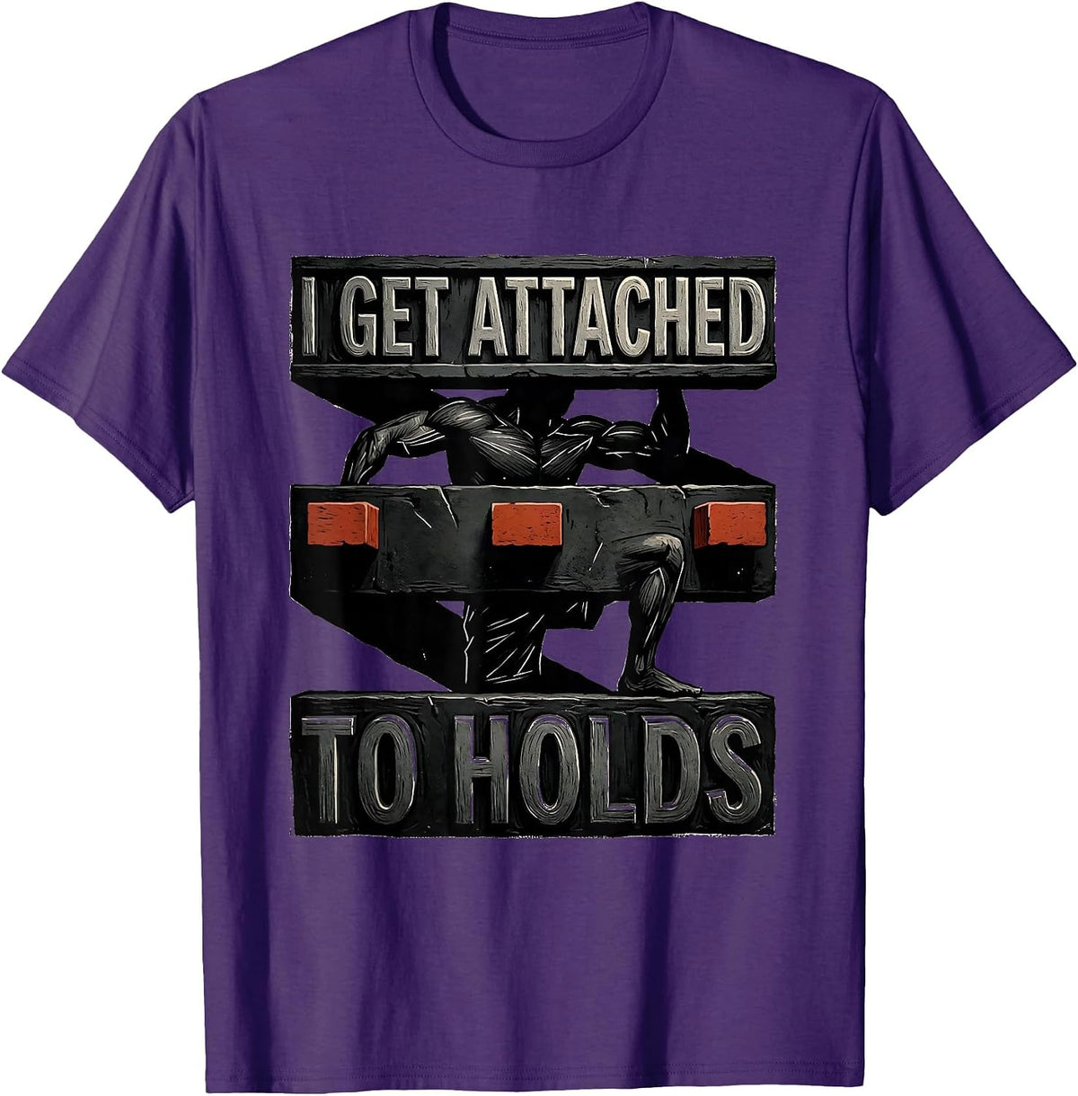 I Get Attached To Holds Funny Rock Climbing Bouldering Pun T-Shirt - Purple