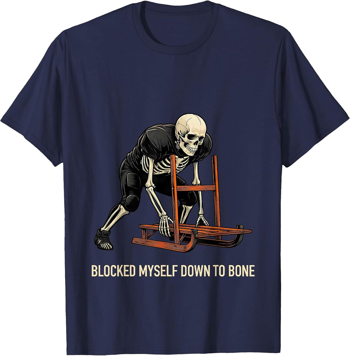 Men's Blocked Myself Down To Bone Funny Skeleton Football Lineman T-Shirt - Navy Blue
