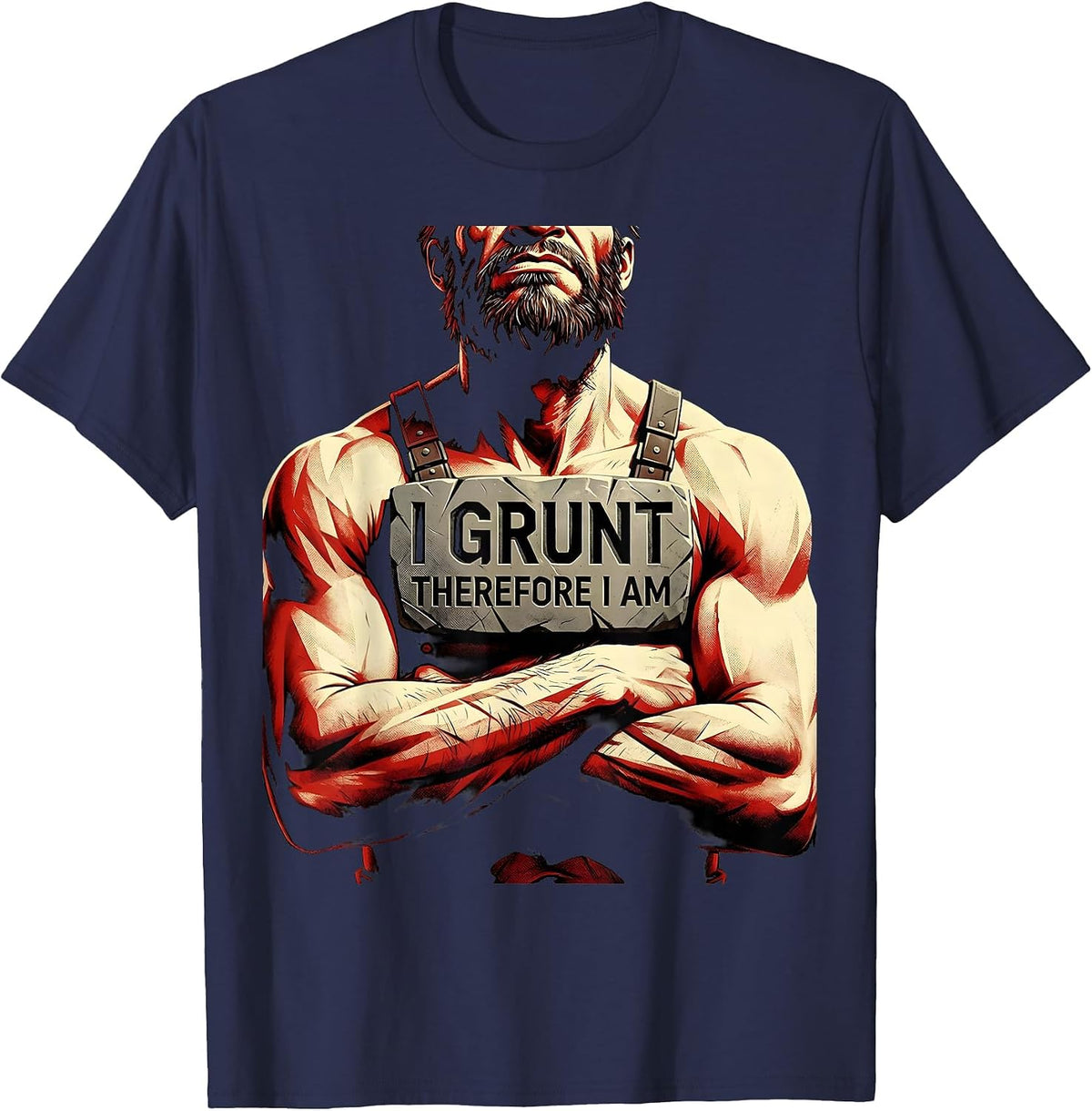 Men's I Grunt Therefore I Am Funny Philosophy Design T-Shirt - Navy Blue