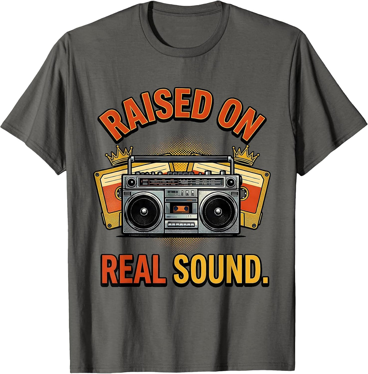 Raised On Real Sound Retro Hip Hop Rap Music Lover T-Shirt - Asphalt Grey