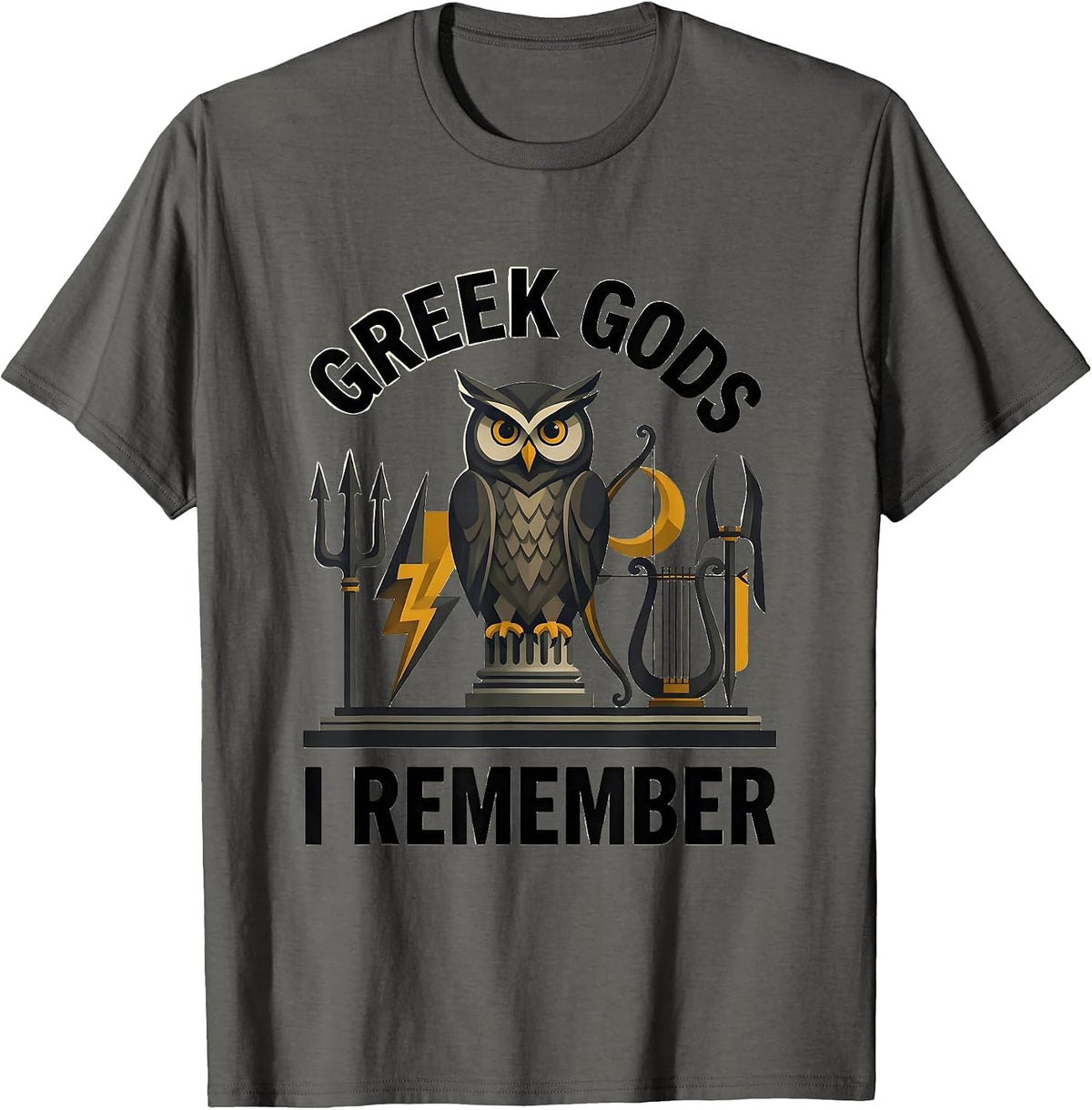 Greek Gods I Remember Minimalist Myth Lover Gift T-Shirt - Asphalt Grey