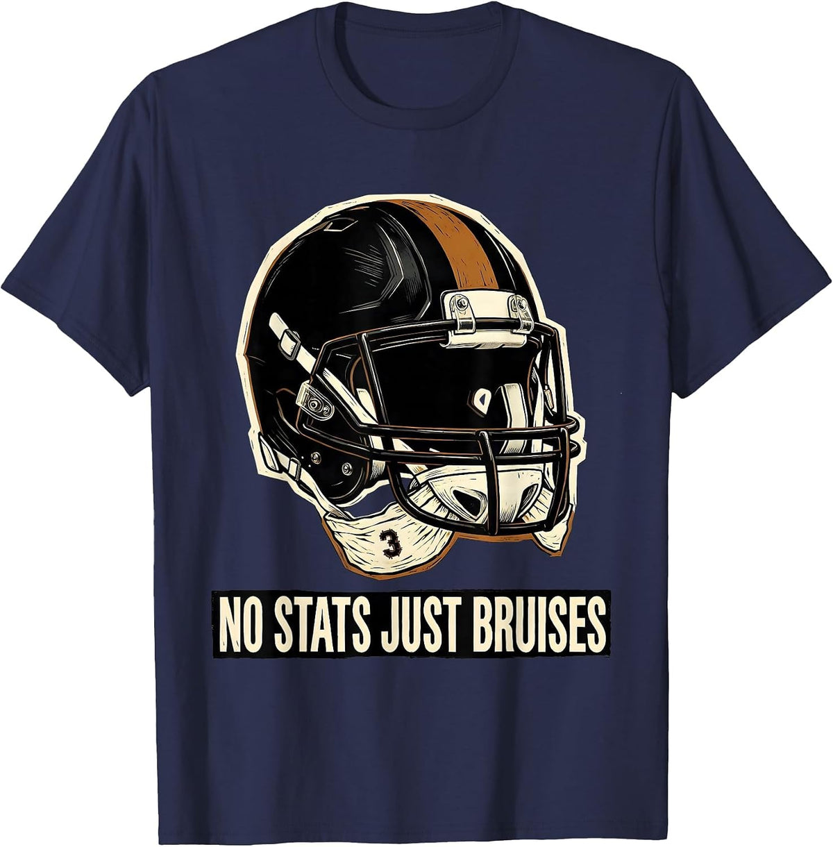 Men's No Stats Just Bruises Funny Offensive Lineman Football Humor T-Shirt - Navy Blue