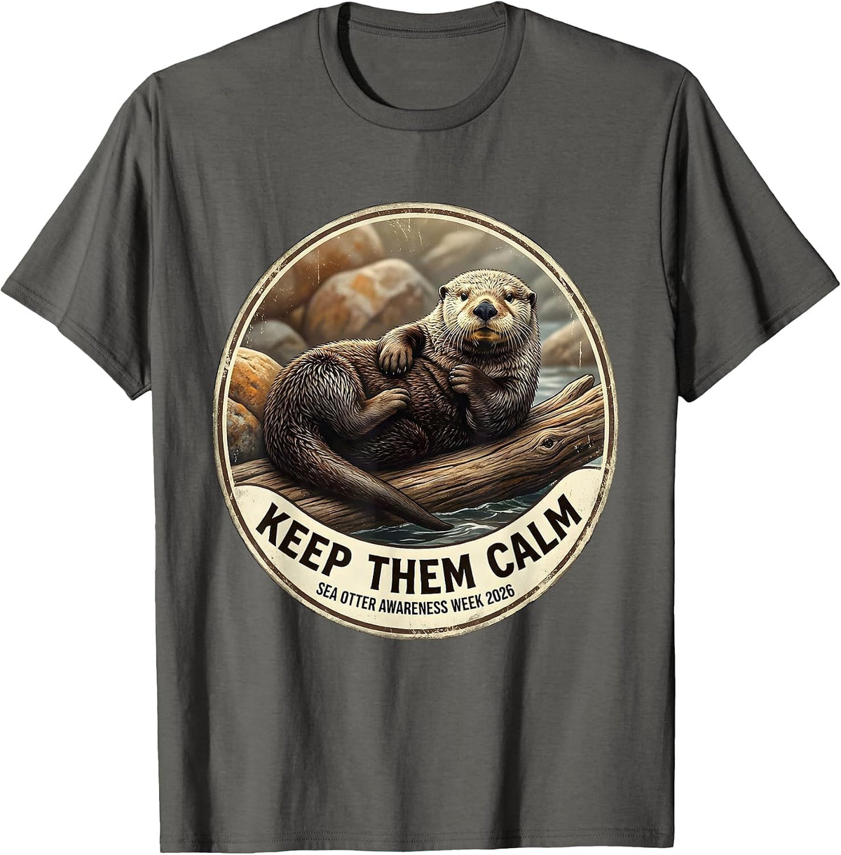 Keep Them Calm Vintage Sea Otter Lover Animal Awareness T-Shirt - Asphalt Grey