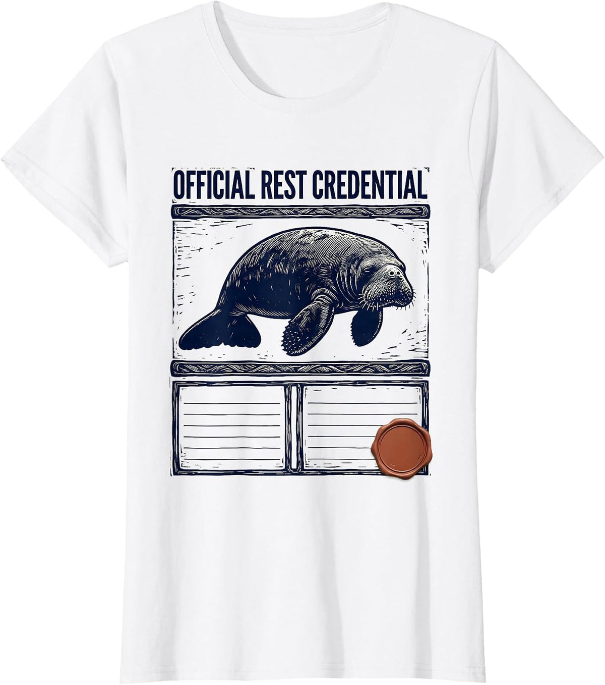Official Rest Credential Funny Manatee Sea Cow Wildlife T-Shirt - White