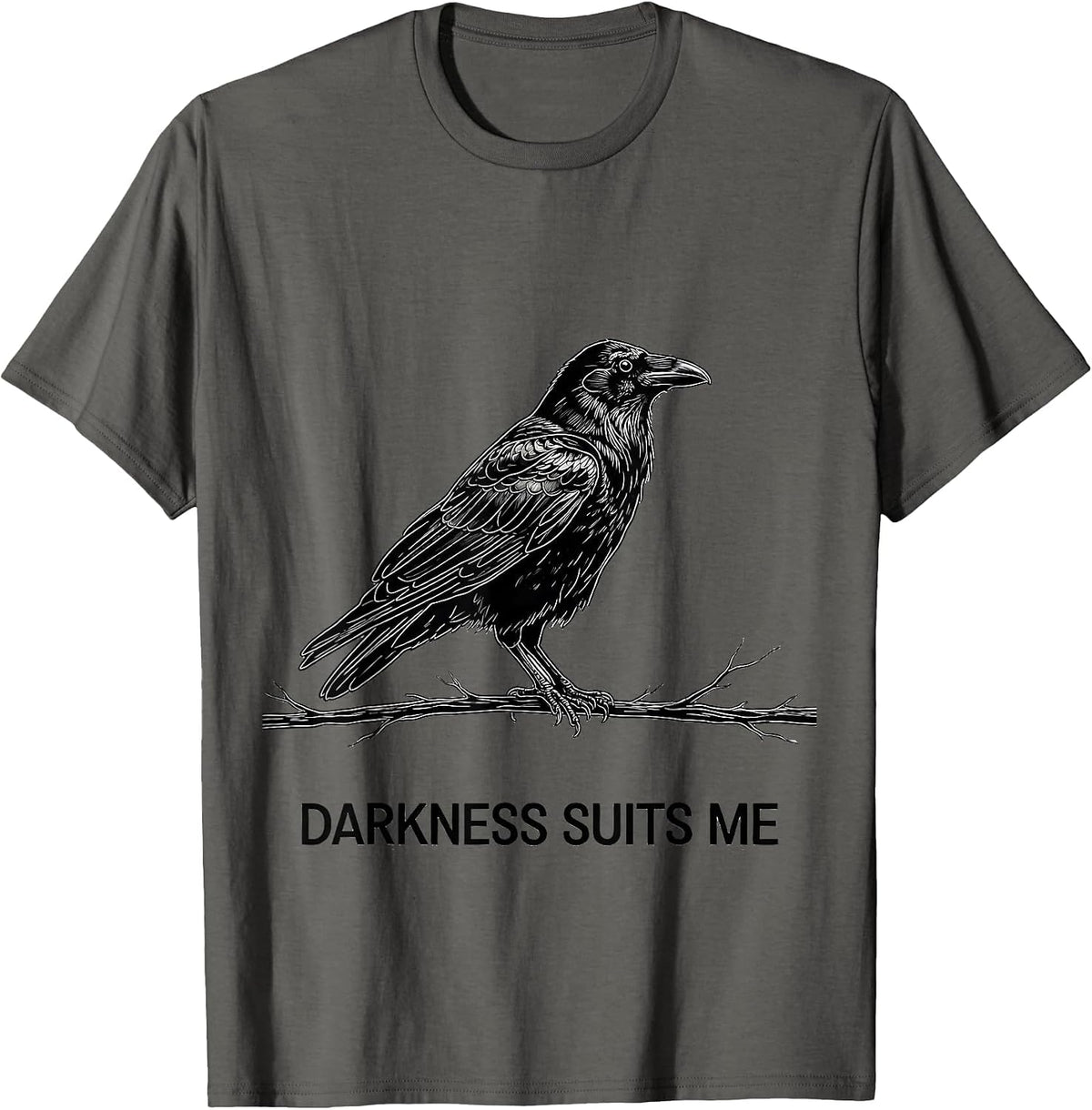 Men's Darkness Suits Me Gothic Crow Humor Dark Humor Raven Lover T-Shirt - Asphalt Grey