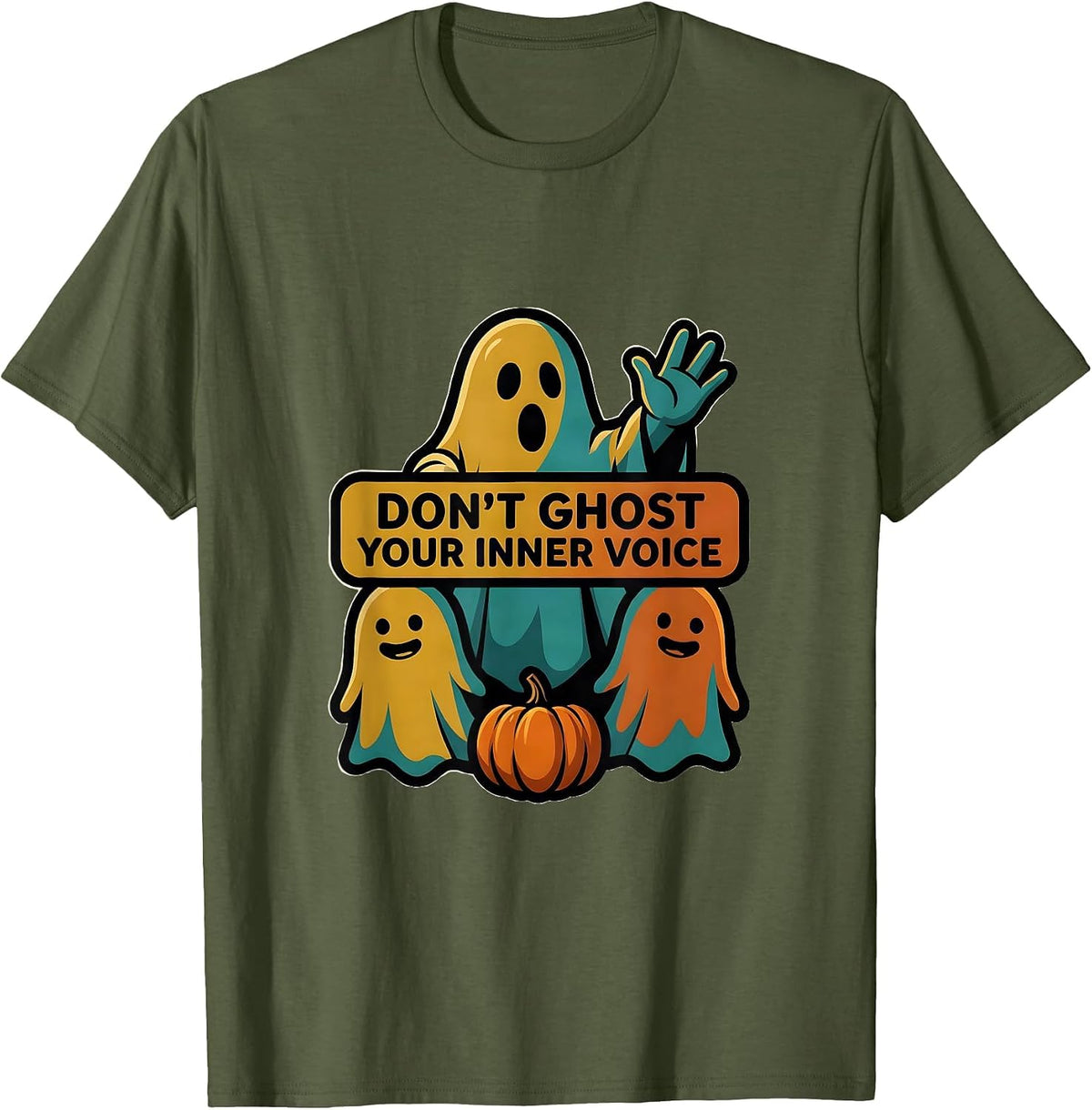 Don't Ghost Your Inner Voice Halloween Mental Health T-Shirt - Olive Green