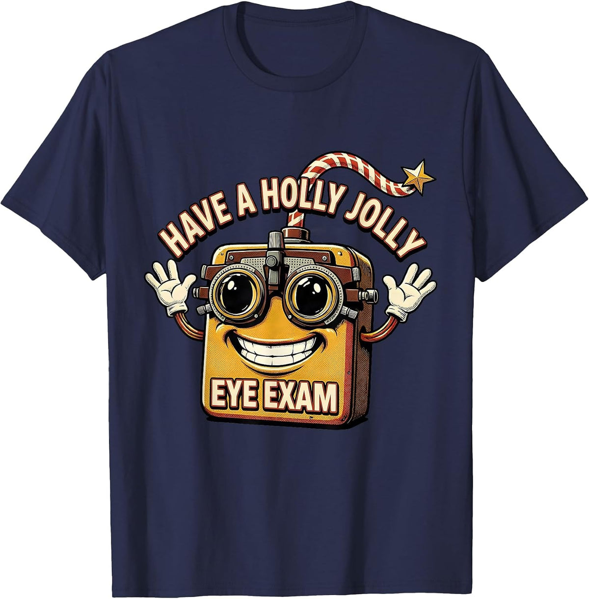 Have A Holly Jolly Eye Exam Retro Cartoon Optometrist T-Shirt - Navy Blue