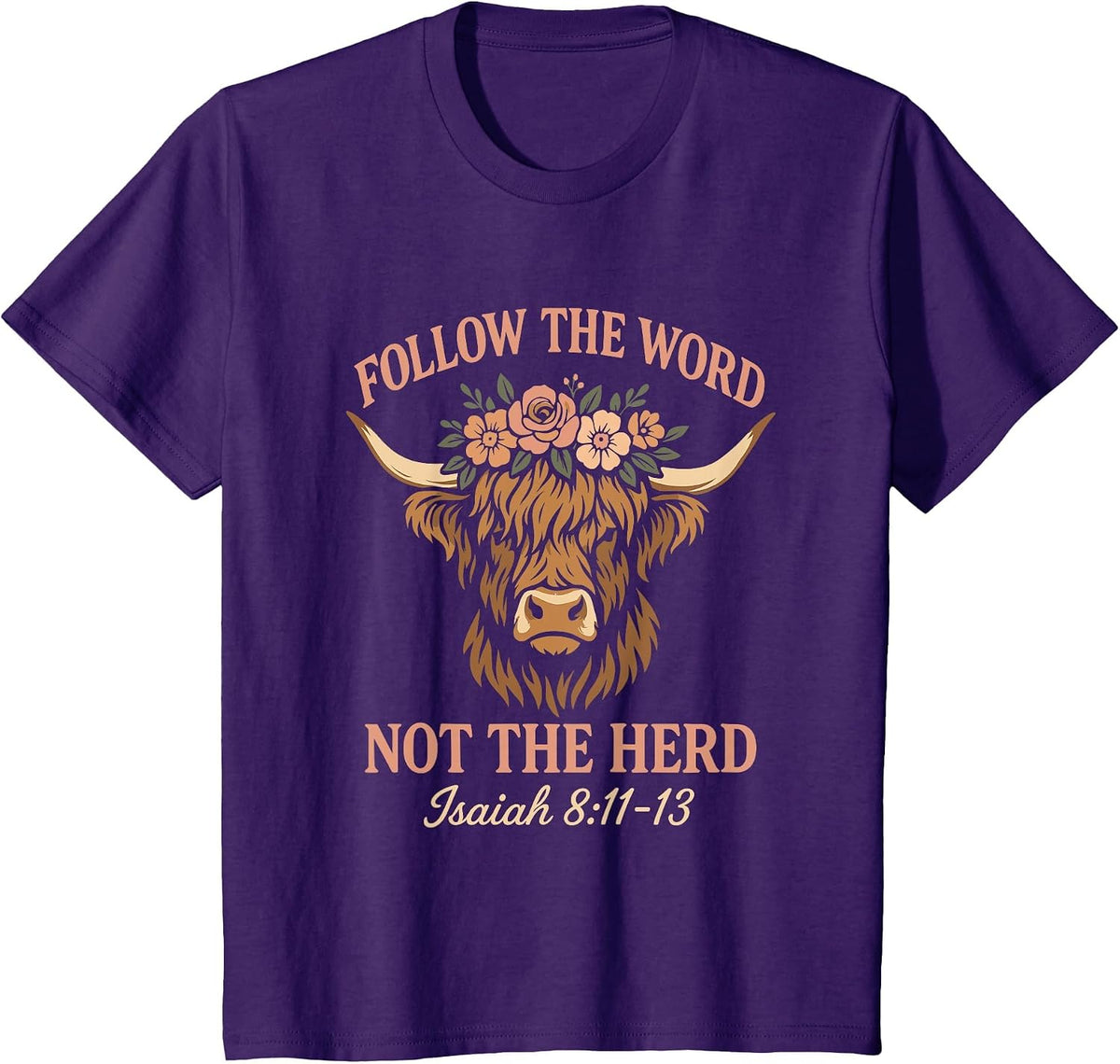 Follow The Word Not The Herd Christian Religion Highland Cow T-Shirt - Purple
