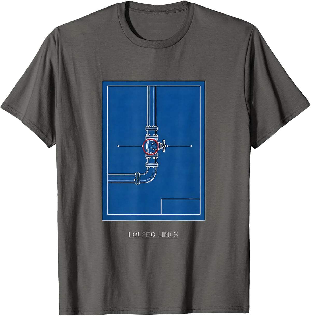 I Bleed Lines Funny Plumber Pipefitter Trade Humor T-Shirt - Asphalt Grey