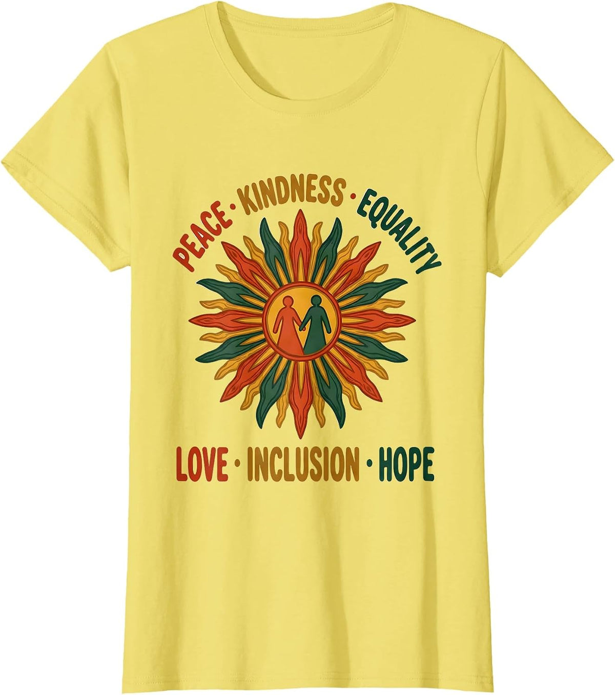 Peace Kindness Equality Love Inclusion Hope Social Justice T-Shirt - Lemon Yellow