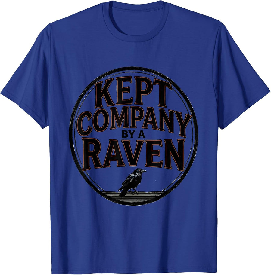 Kept Company By A Raven Gothic Dark Humor Crow Lover T-Shirt - Royal Blue