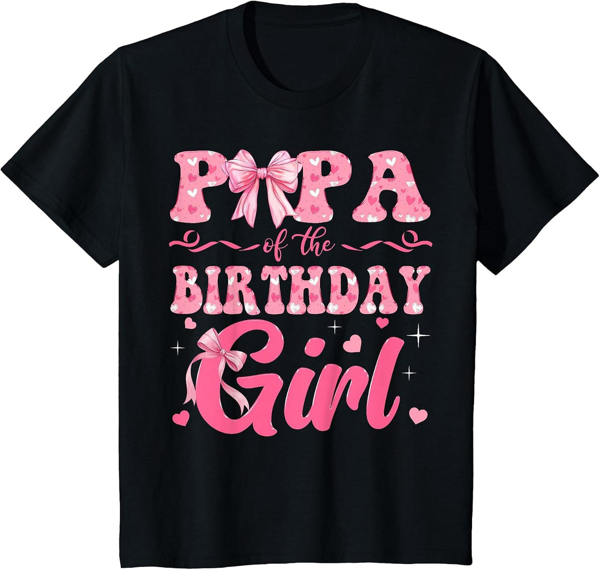 Papa of The Birthday Girl Family Pink Coquette Bow T-Shirt - Black