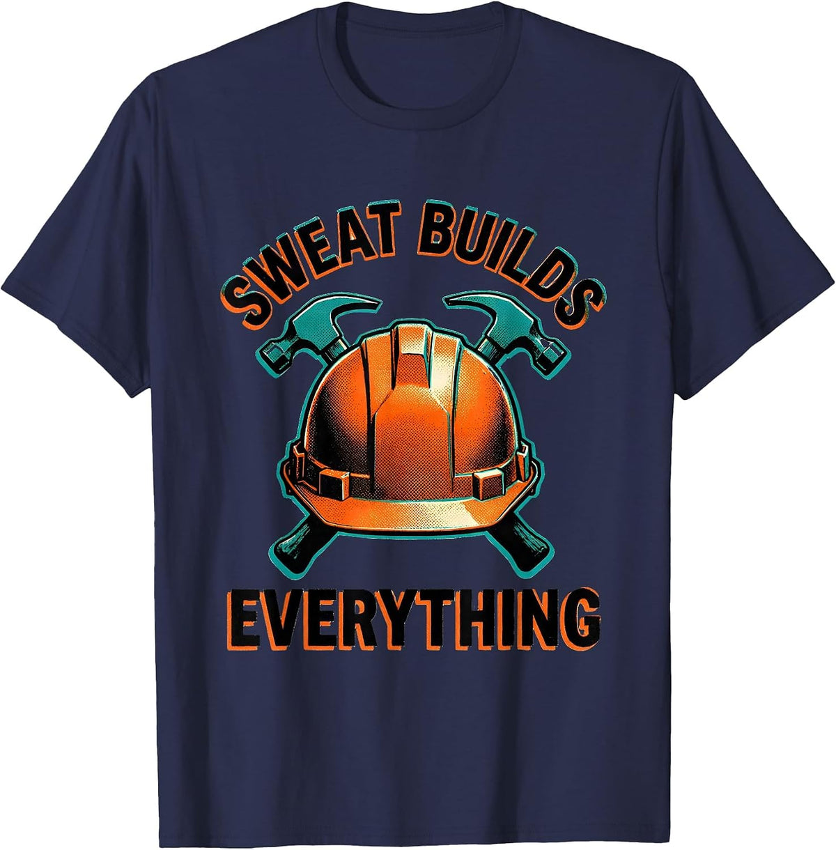Sweat Builds Everything Fitness Motivational Design T-Shirt - Navy Blue