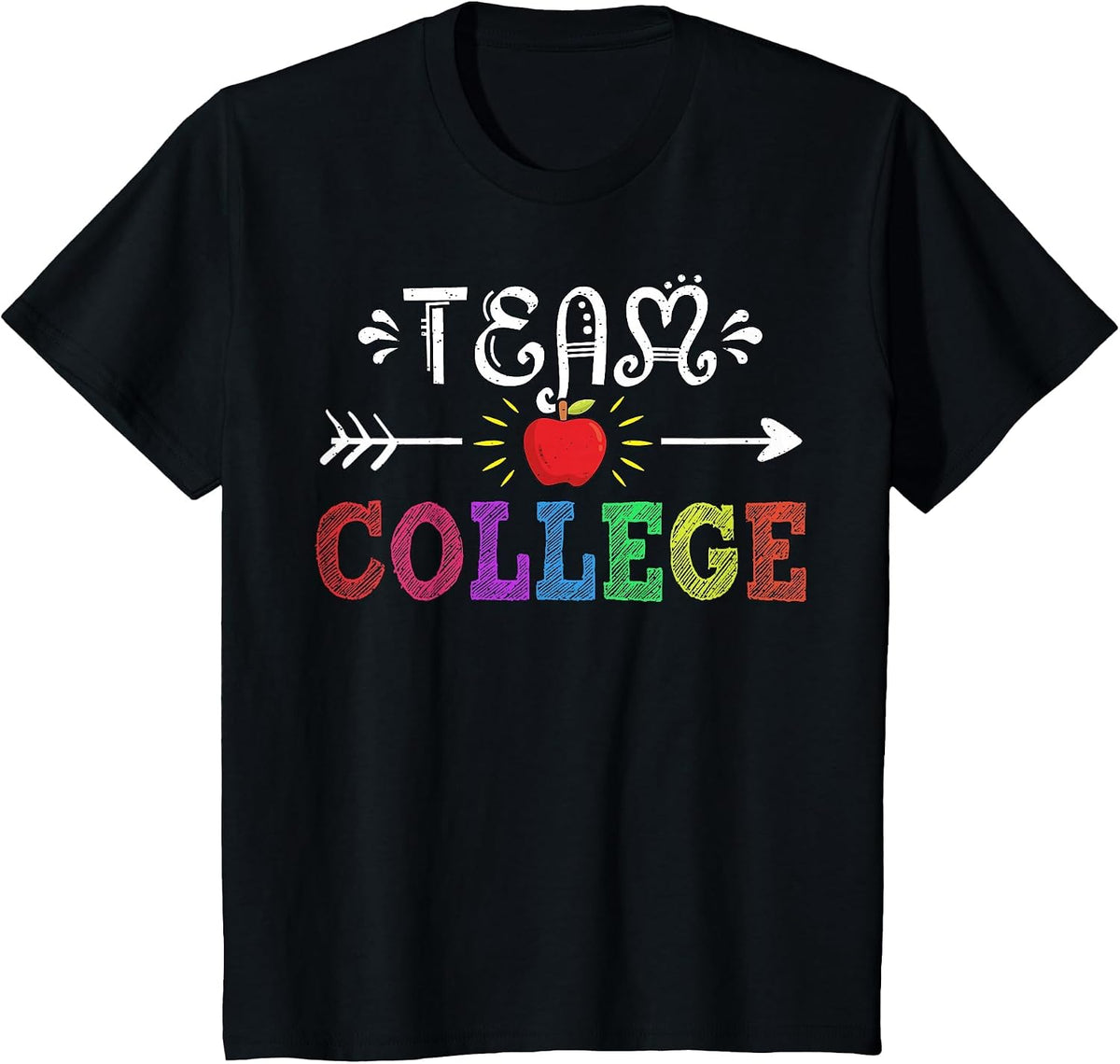 Team College Tee College Crew Teacher Funny Back to School T-Shirt - Black