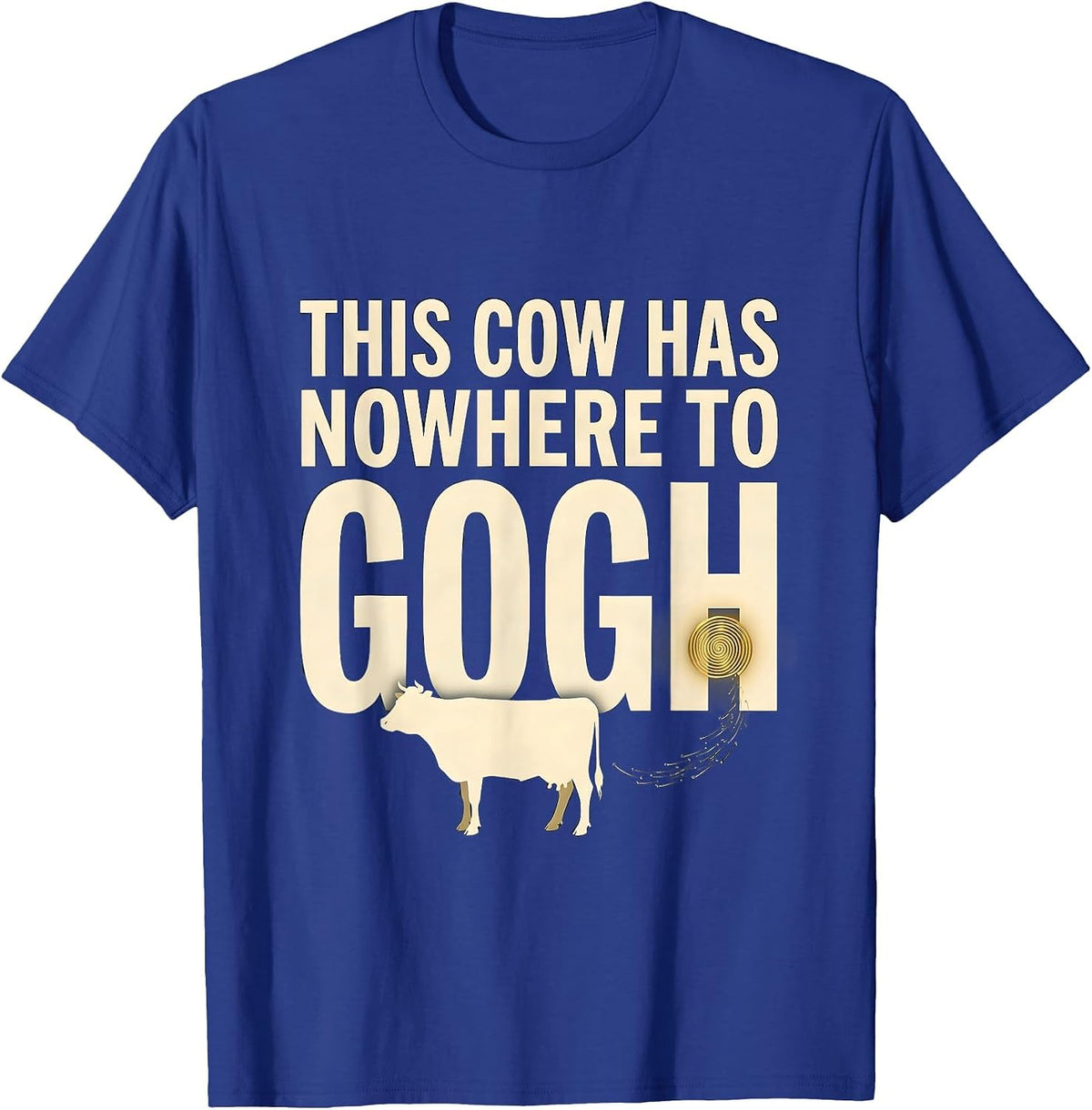 This Cow Has Nowhere To Gogh Funny Art Meme Animal Lover T-Shirt - Royal Blue