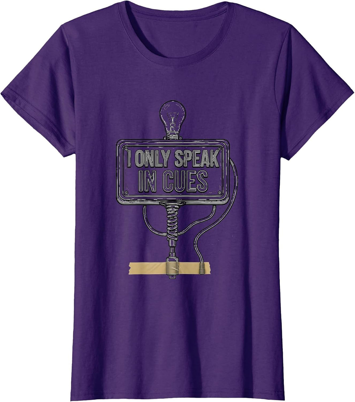 Women's I Only Speak In Cues Funny Theatre Kid Musical Theater Humor T-Shirt - Purple