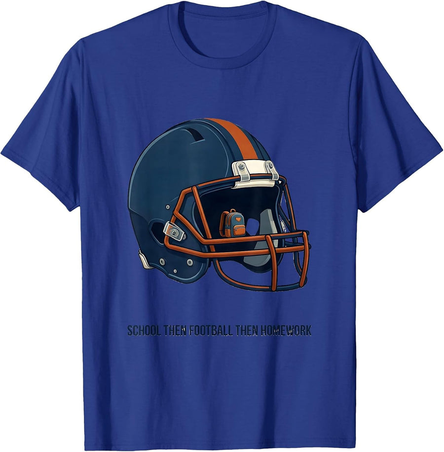 School Then Football Then Homework Funny Football Lineman T-Shirt - Royal Blue
