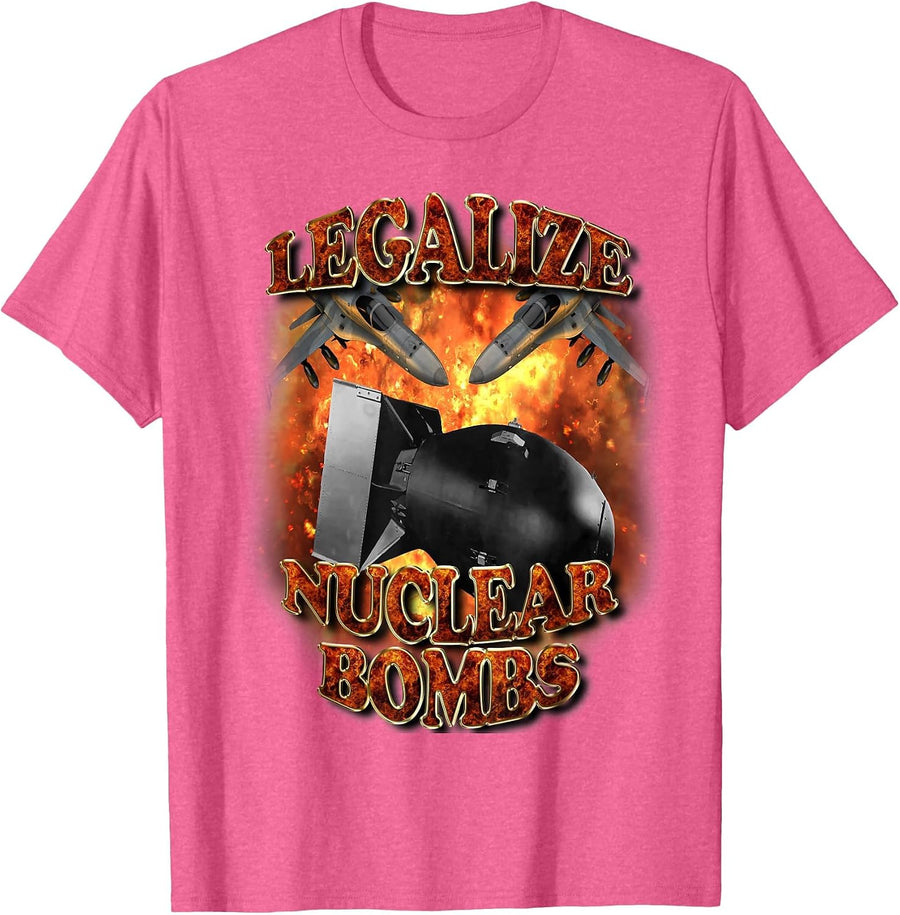 Legalize Nuclear Bombs, Meme, Vintage, Vintage Rap T-Shirt - Pink Heather