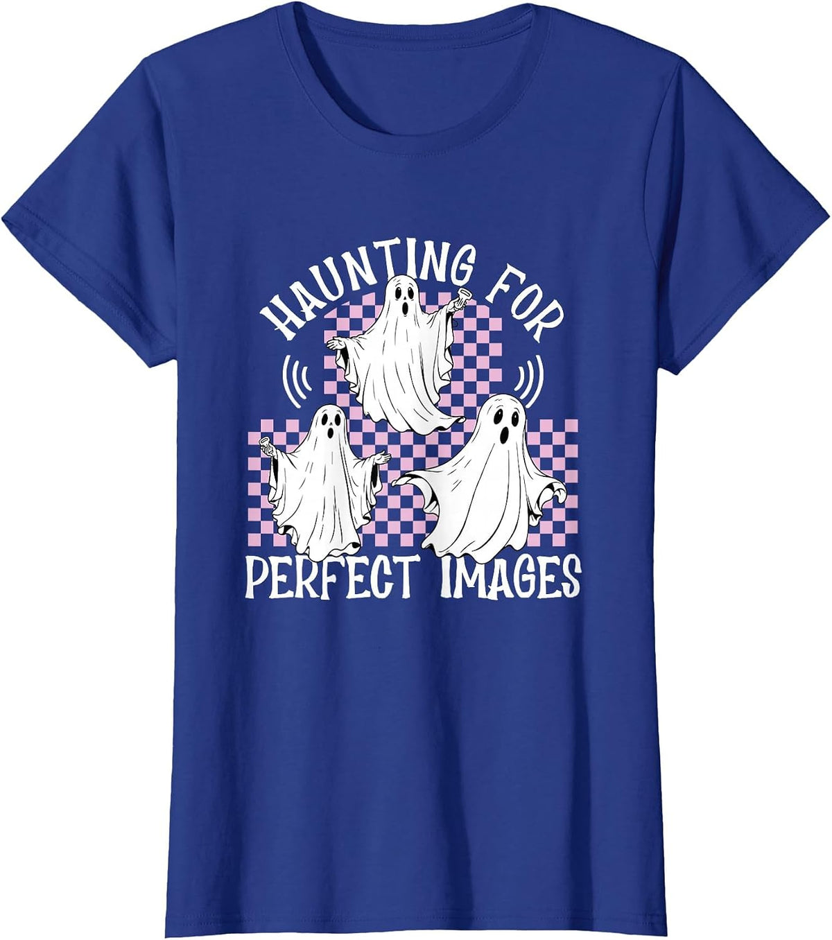 Haunting for Perfect Images Ultrasound Halloween Sonographer T-Shirt - Royal Blue