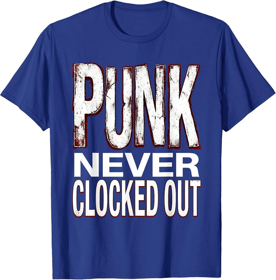 Punk Never Clocked Out Punk Band Design T-Shirt - Royal Blue