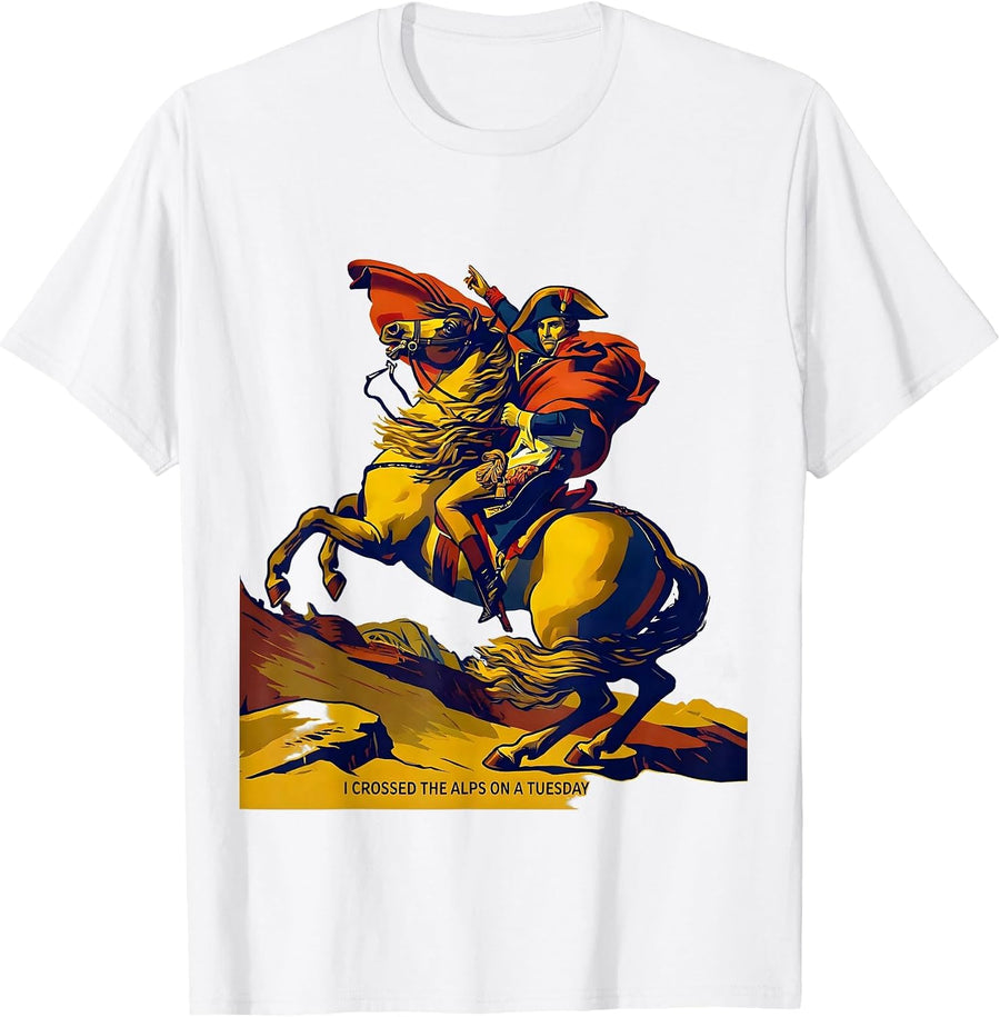 Men's I Crossed The Alps On A Tuesday Funny History Teacher T-Shirt - White