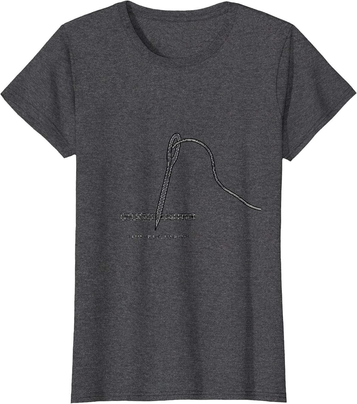 Women's Closes The Skin Scrub Tech Surgical Technologist T-Shirt - Dark Heather Grey