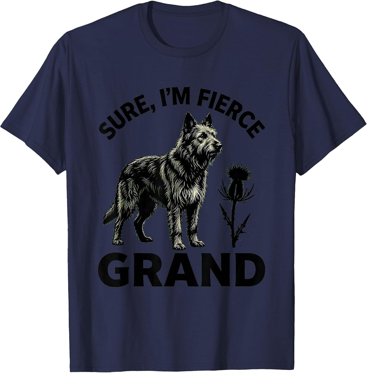 Sure, I'm Fierce Grand Irish Wolfhound Scottish Heritage T-Shirt - Navy Blue