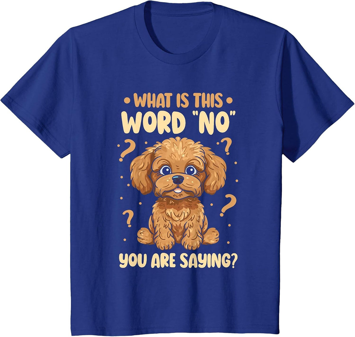 What is This Word No You are Saying Cavapoo Dog Breed T-Shirt - Royal Blue