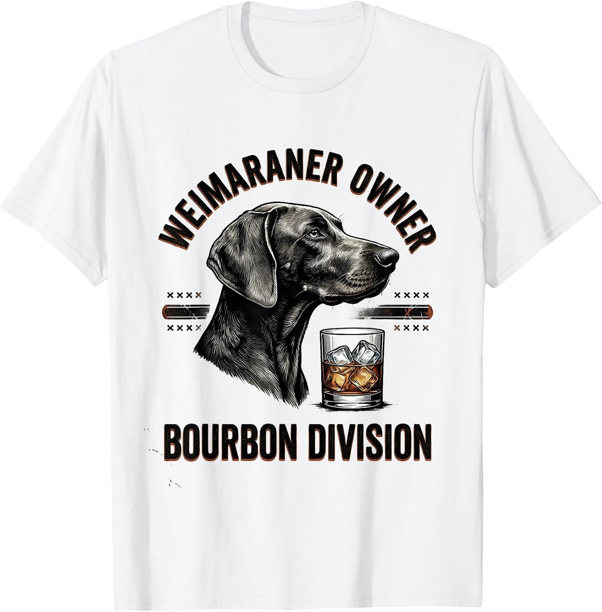 Men's Weimaraner Owner Bourbon Division Funny Dog Lover Distressed T-Shirt - White