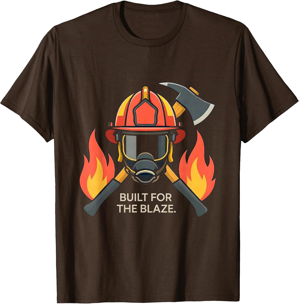 Built for the Blaze Firefighter Graphic Design T-Shirt - Brown