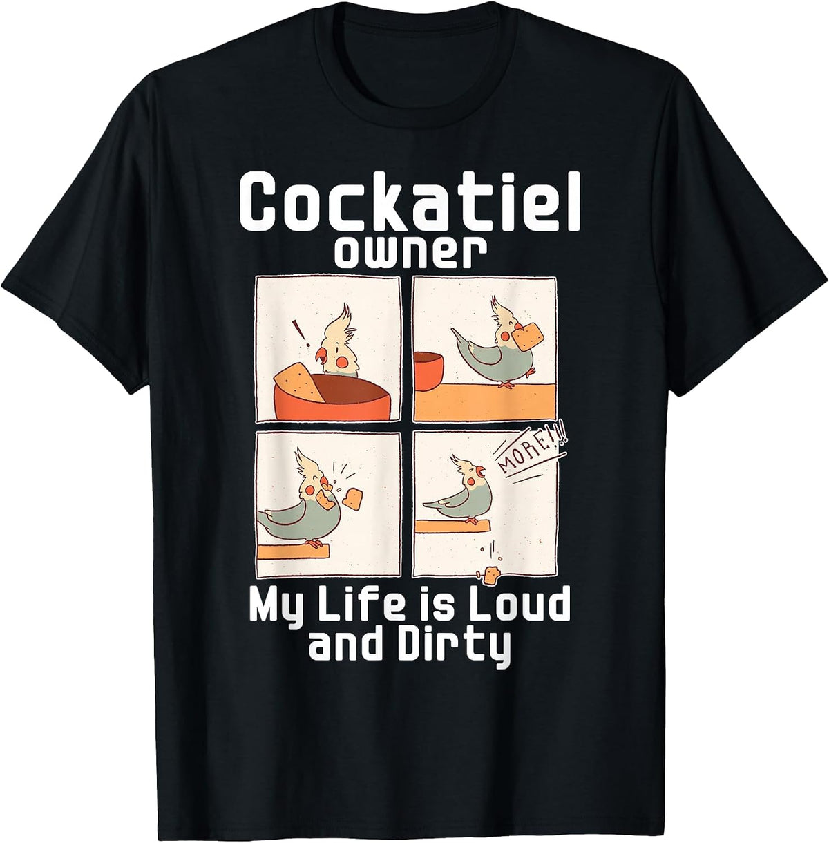 Cockatiel Owner Funny Cockatiel T-Shirt - Black