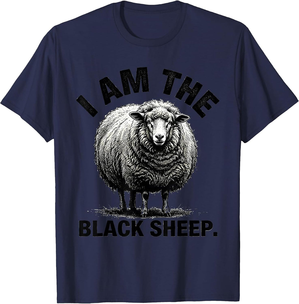 I Am The Black Sheep Funny Faith Outsider Identity T-Shirt - Navy Blue