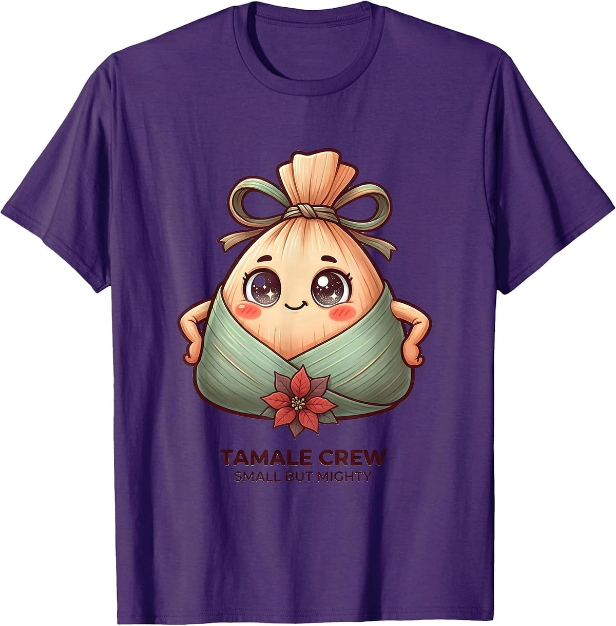 Men's Tamale Crew Small But Mighty Cute Kawaii Latino Heritage T-Shirt - Purple