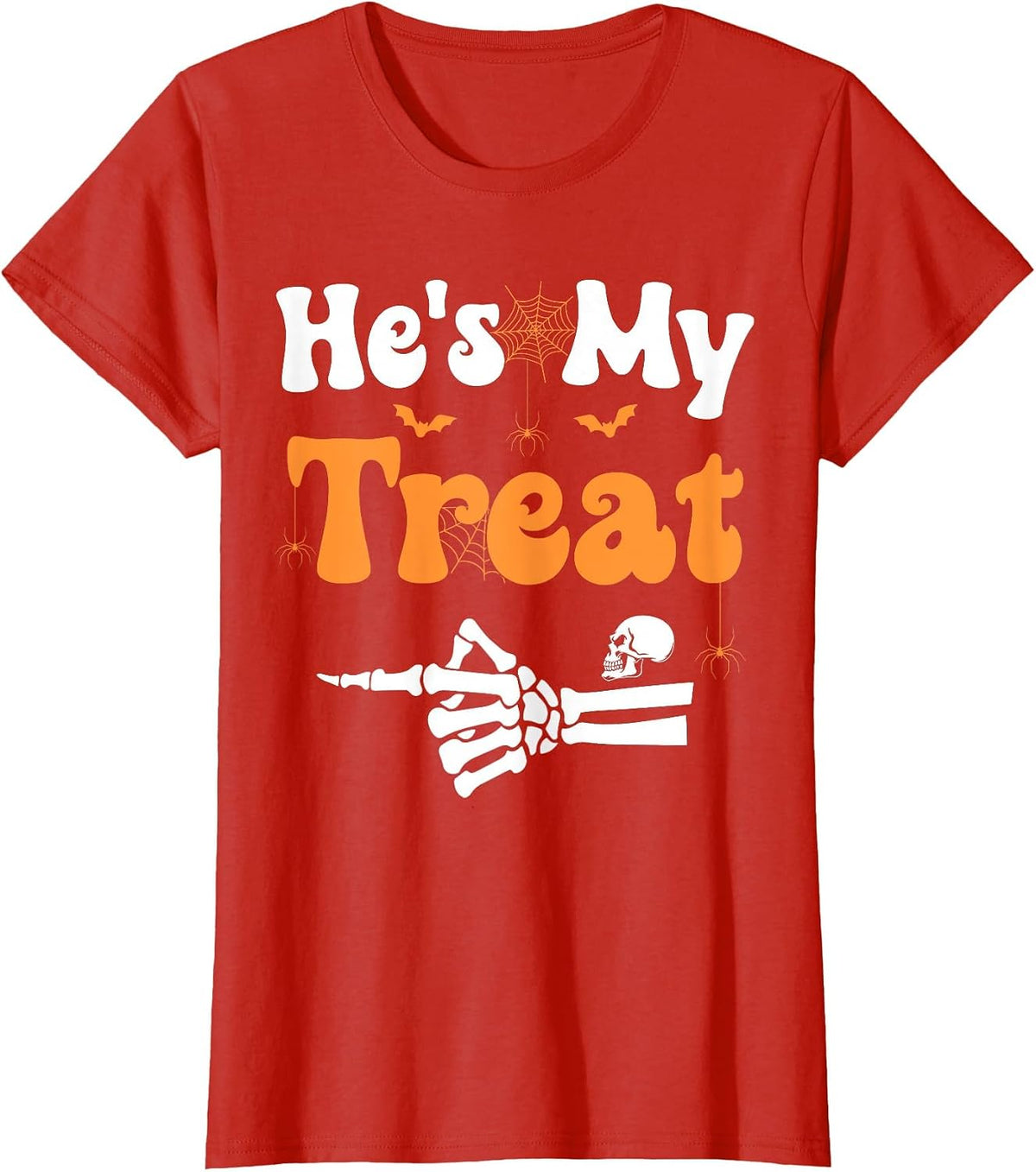 He's My Treat Skeleton Couples Matching Couple Halloween T-Shirt - Red