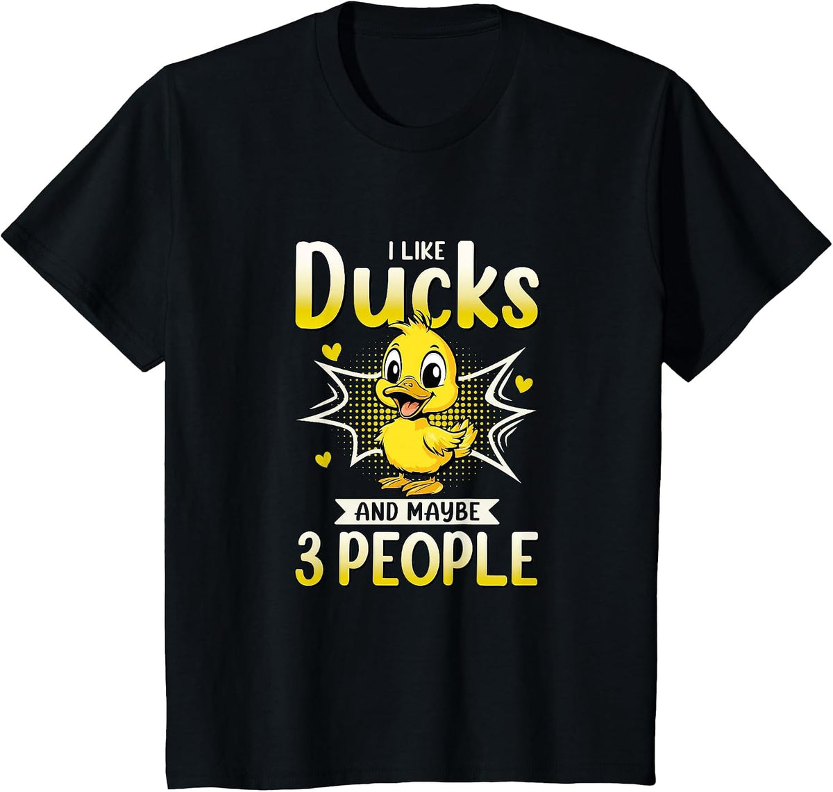 I Like Ducks & Maybe 3 People T-Shirt - Black