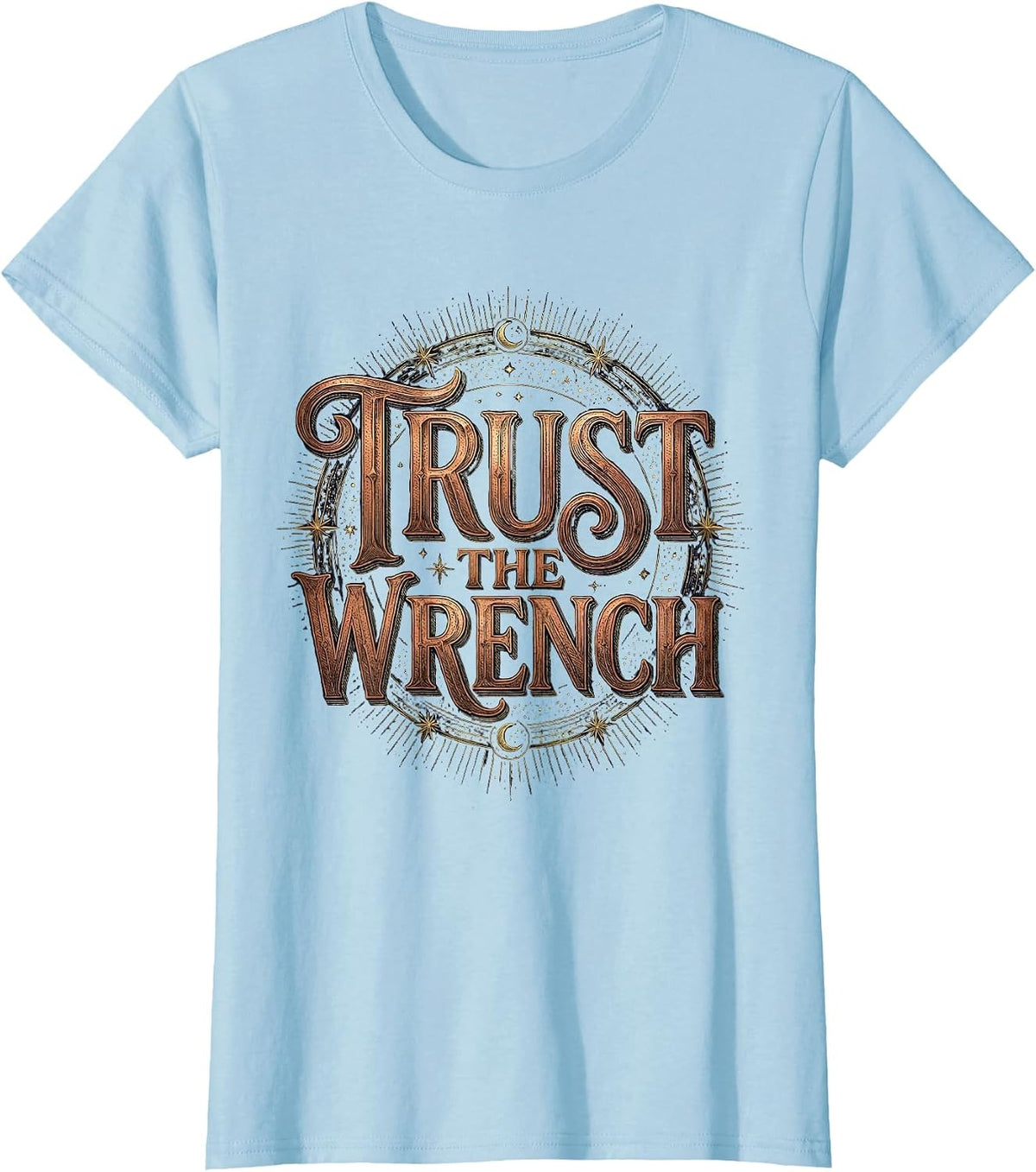 Women's Valley Forge Automotive Trust the Wrench Design T-Shirt - Baby Blue
