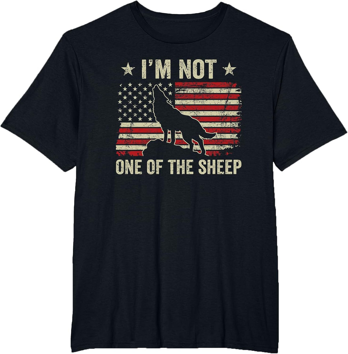 I'm Not One of The Sheep - Patriotic Wolves Not Sheep Wolf T-Shirt - Black