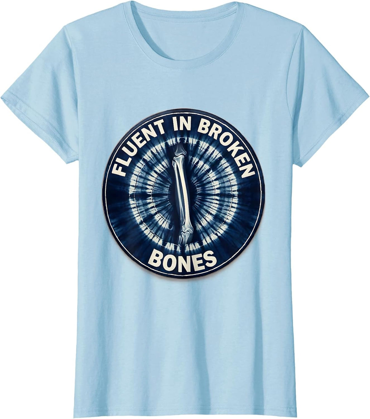 Women's Fluent In Broken Bones Radiology Design T-Shirt - Baby Blue