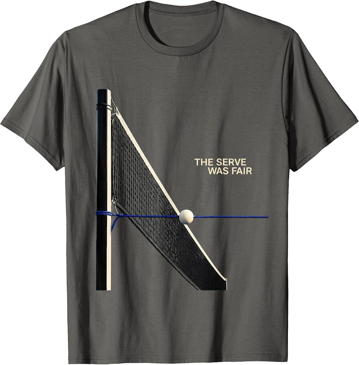 Men's The Serve Was Fair Funny Tennis Player & Coach Gift T-Shirt - Asphalt Grey