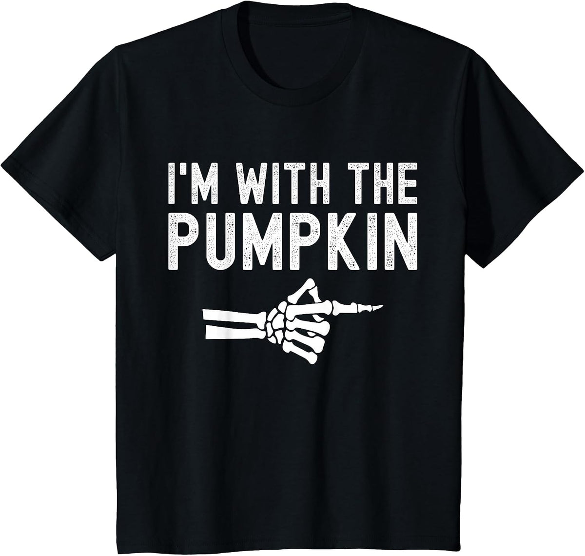 I'm with The Pumpkin Funny Skeleton Halloween Couples T-Shirt - Black