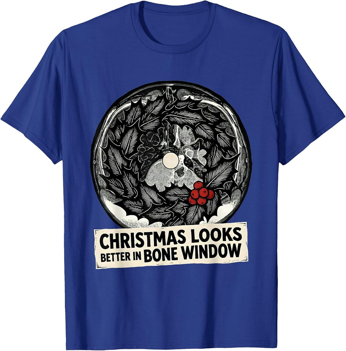 Christmas Looks Better In Bone Window Linocut Radiology Tech T-Shirt - Royal Blue
