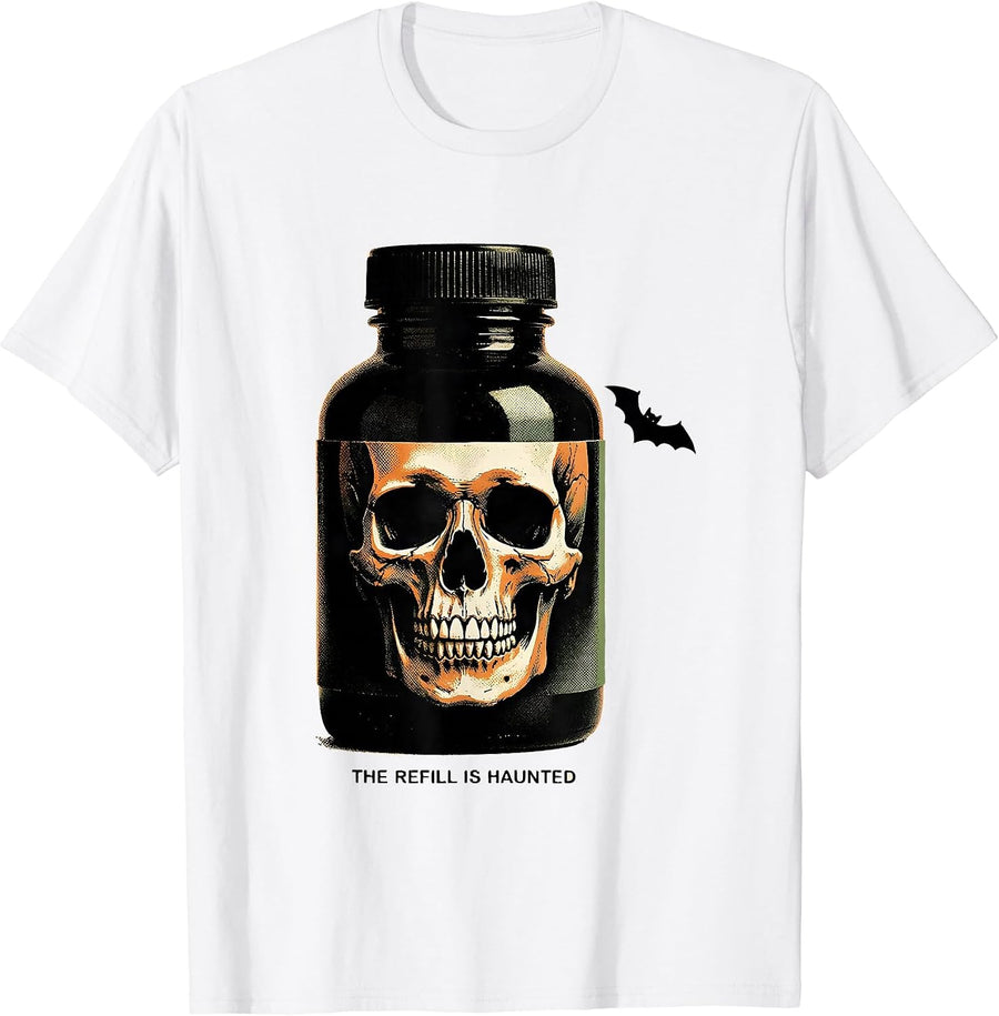Men's The Refill Is Haunted Funny Pharmacy Tech Halloween Costume T-Shirt - White