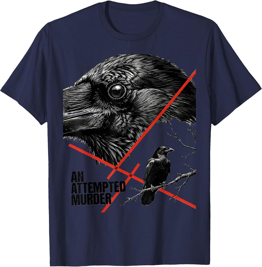 An Attempted Murder Dark Humor Crow Lover Nature Pun T-Shirt - Navy Blue