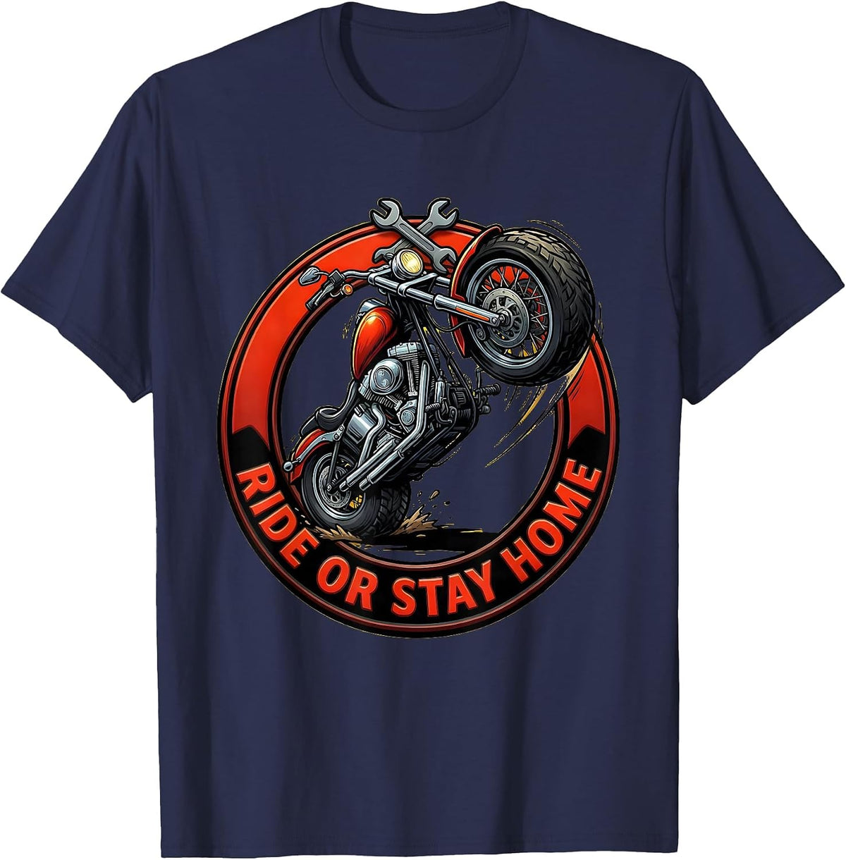 Ride or Stay Home Motorcycle Biker Design T-Shirt - Navy Blue