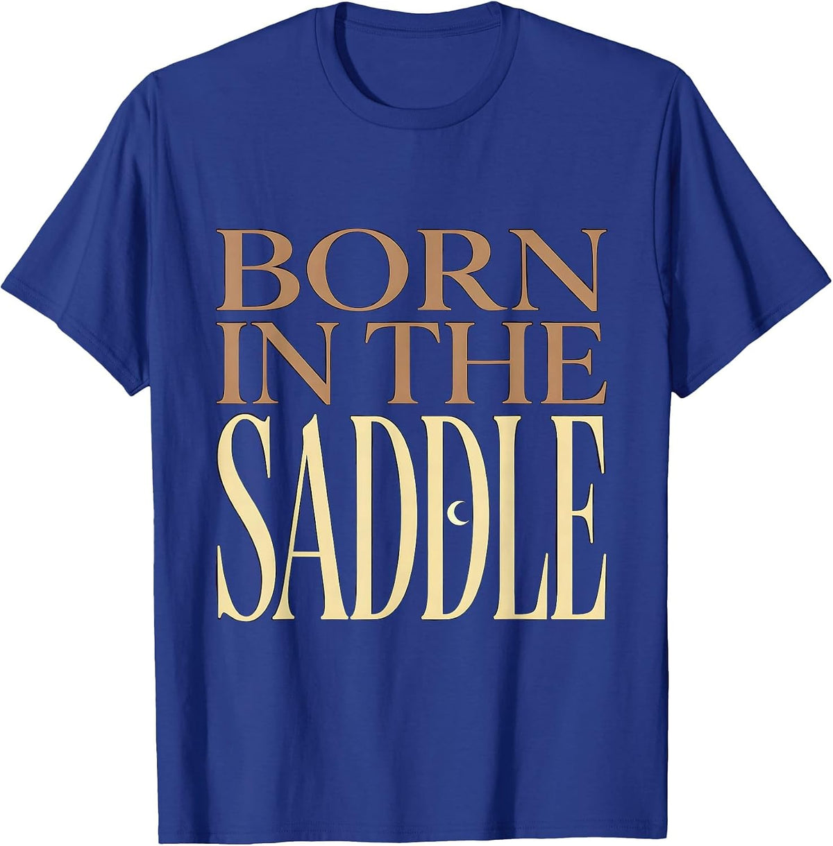 Born in the Saddle Equestrian Polo Design T-Shirt - Royal Blue