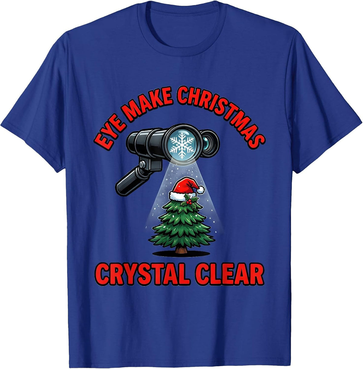 Eye Make Christmas Crystal Clear Funny Optometrist Eye T-Shirt - Royal Blue